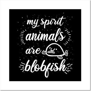 My spirit animal blobfish retro saying aquarium Posters and Art